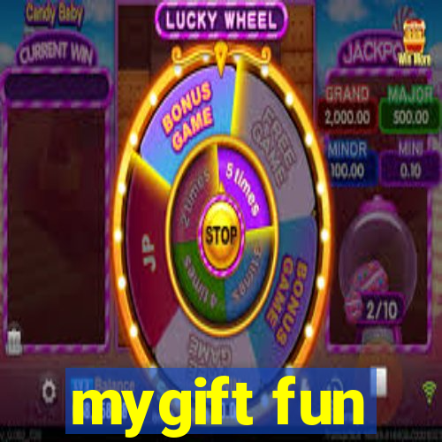 mygift fun