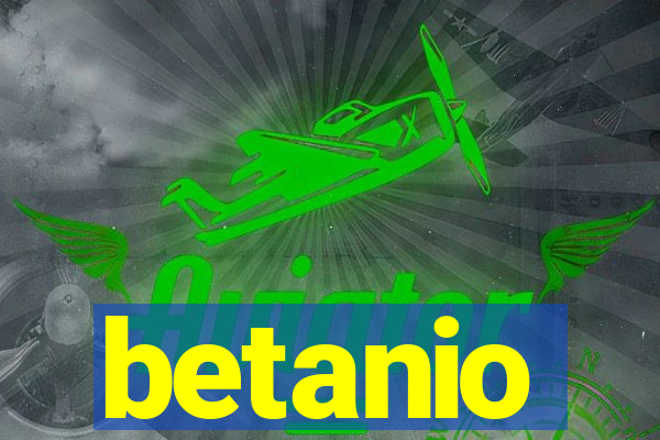 betanio