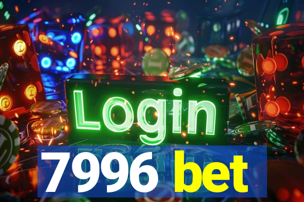 7996 bet