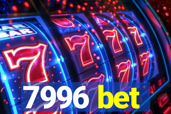 7996 bet