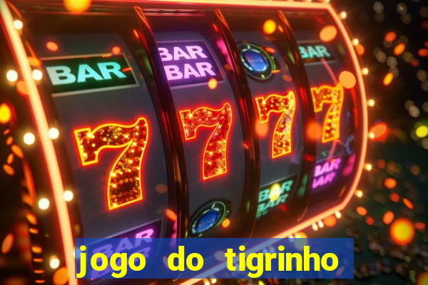 jogo do tigrinho que mais paga