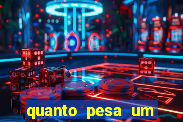 quanto pesa um fuzil 762