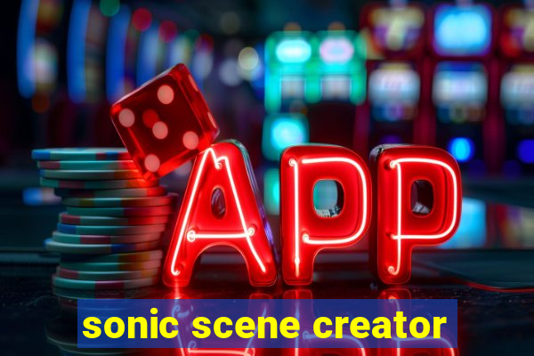 sonic scene creator