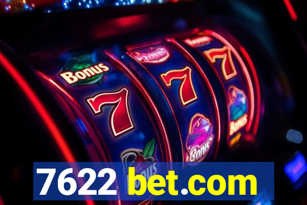 7622 bet.com