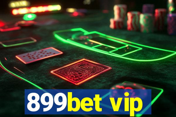 899bet vip