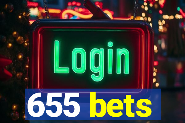 655 bets