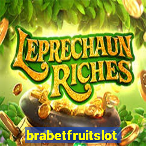 brabetfruitslot