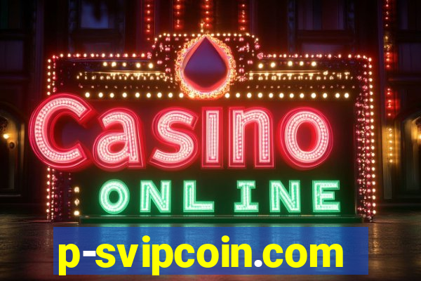 p-svipcoin.com