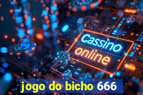 jogo do bicho 666