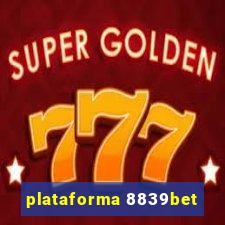 plataforma 8839bet