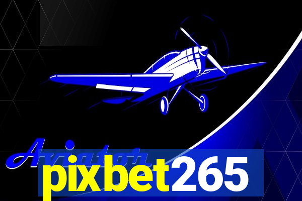 pixbet265