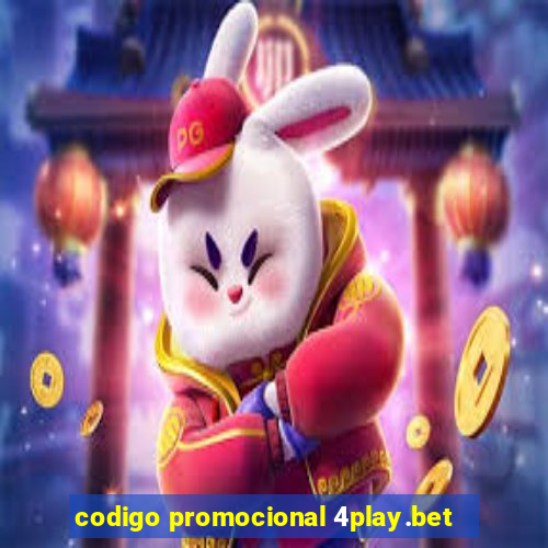 codigo promocional 4play.bet