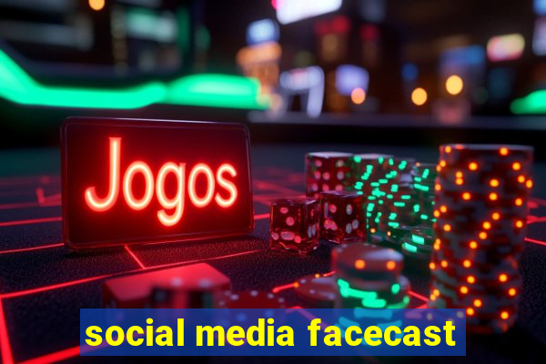 social media facecast