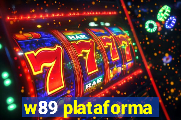 w89 plataforma