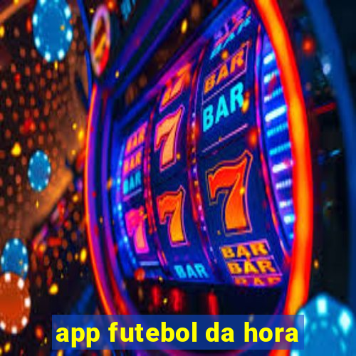 app futebol da hora