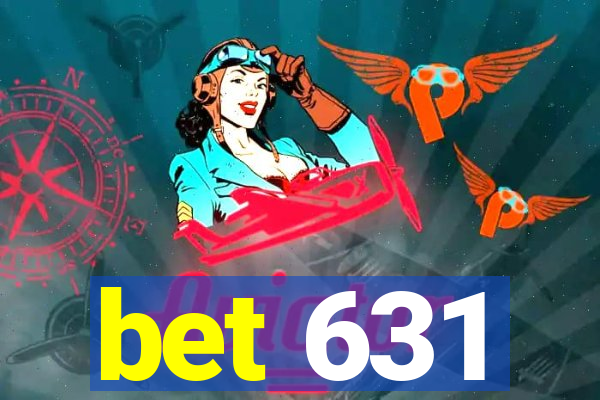 bet 631