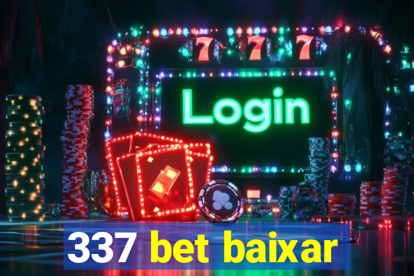 337 bet baixar