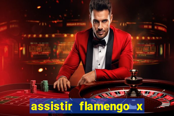 assistir flamengo x fortaleza futemax