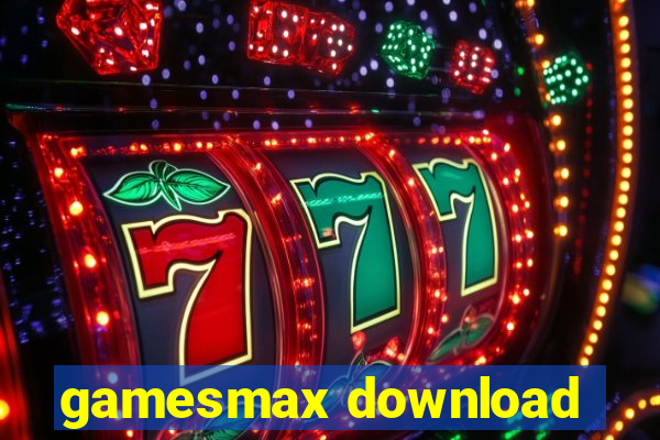 gamesmax download