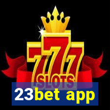 23bet app