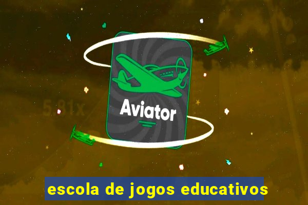 escola de jogos educativos