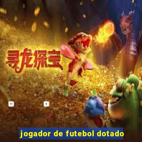 jogador de futebol dotado