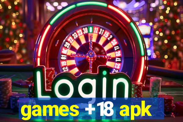 games +18 apk