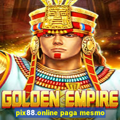 pix88.online paga mesmo