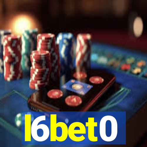 l6bet0