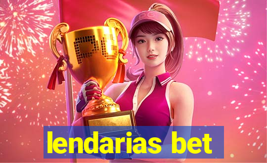 lendarias bet