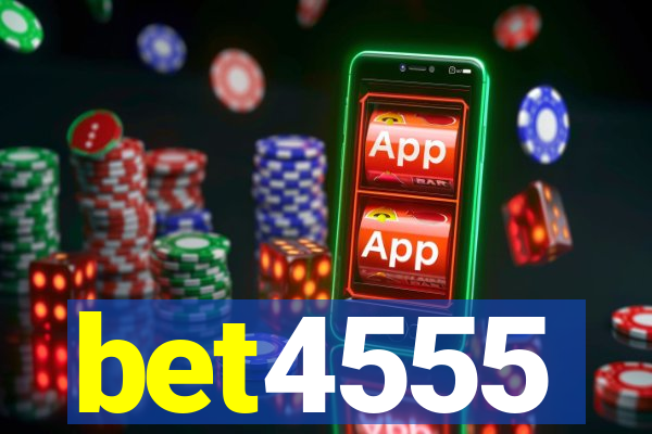 bet4555