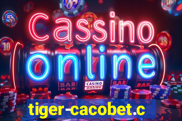 tiger-cacobet.com