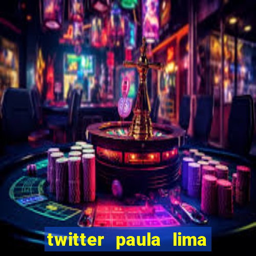 twitter paula lima musa do corinthians