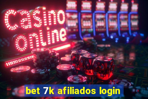 bet 7k afiliados login