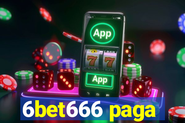 6bet666 paga