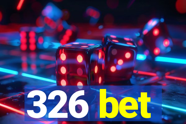 326 bet