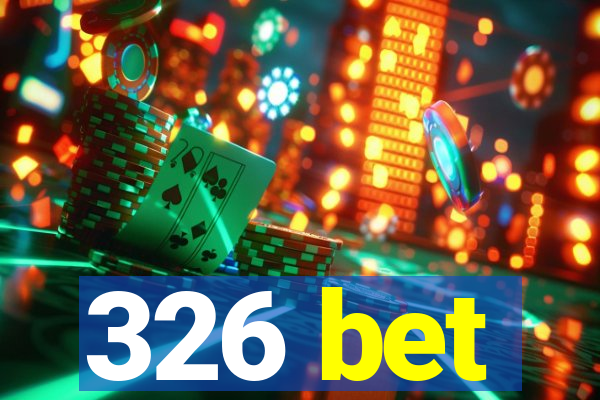 326 bet