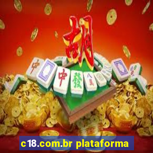 c18.com.br plataforma