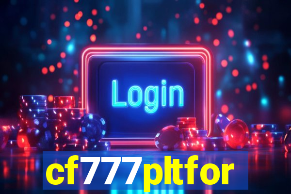 cf777pltfor