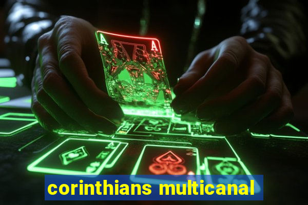 corinthians multicanal