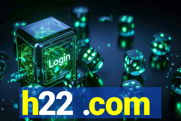 h22 .com