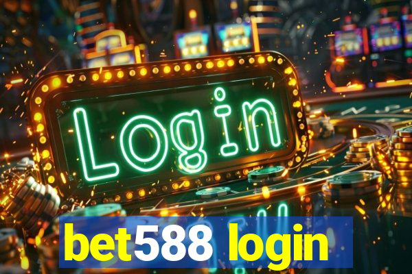 bet588 login