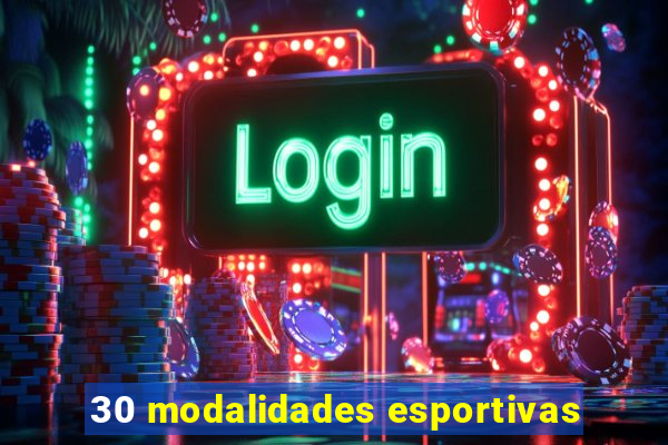 30 modalidades esportivas