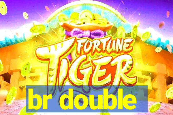 br double