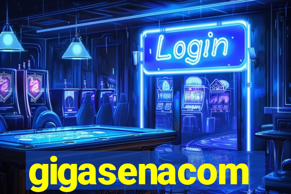 gigasenacom