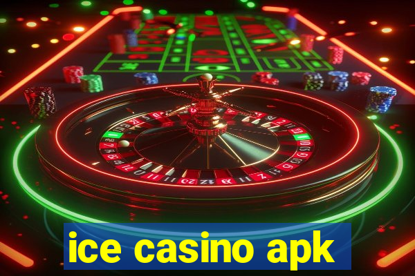 ice casino apk