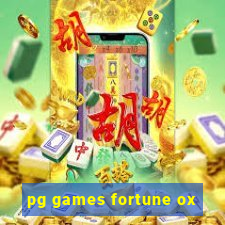 pg games fortune ox