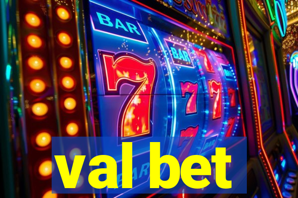 val bet