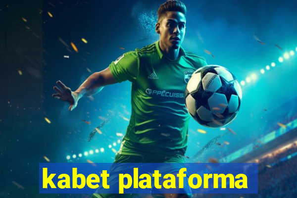 kabet plataforma