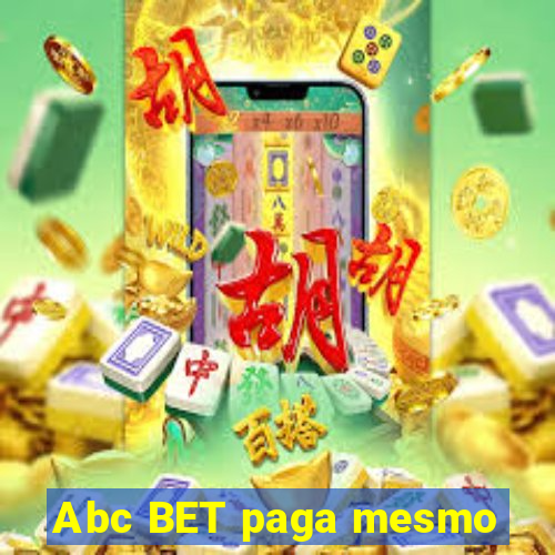 Abc BET paga mesmo